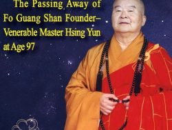 Wafatnya Pendiri Fo Guang Shan – Master Hsing Yun di Usia 97 Tahun